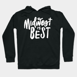 Midwest is Best Hoodie